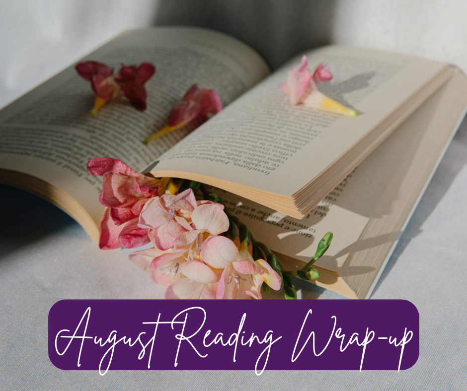 August Reading Wrap-Up: Quick Reviews