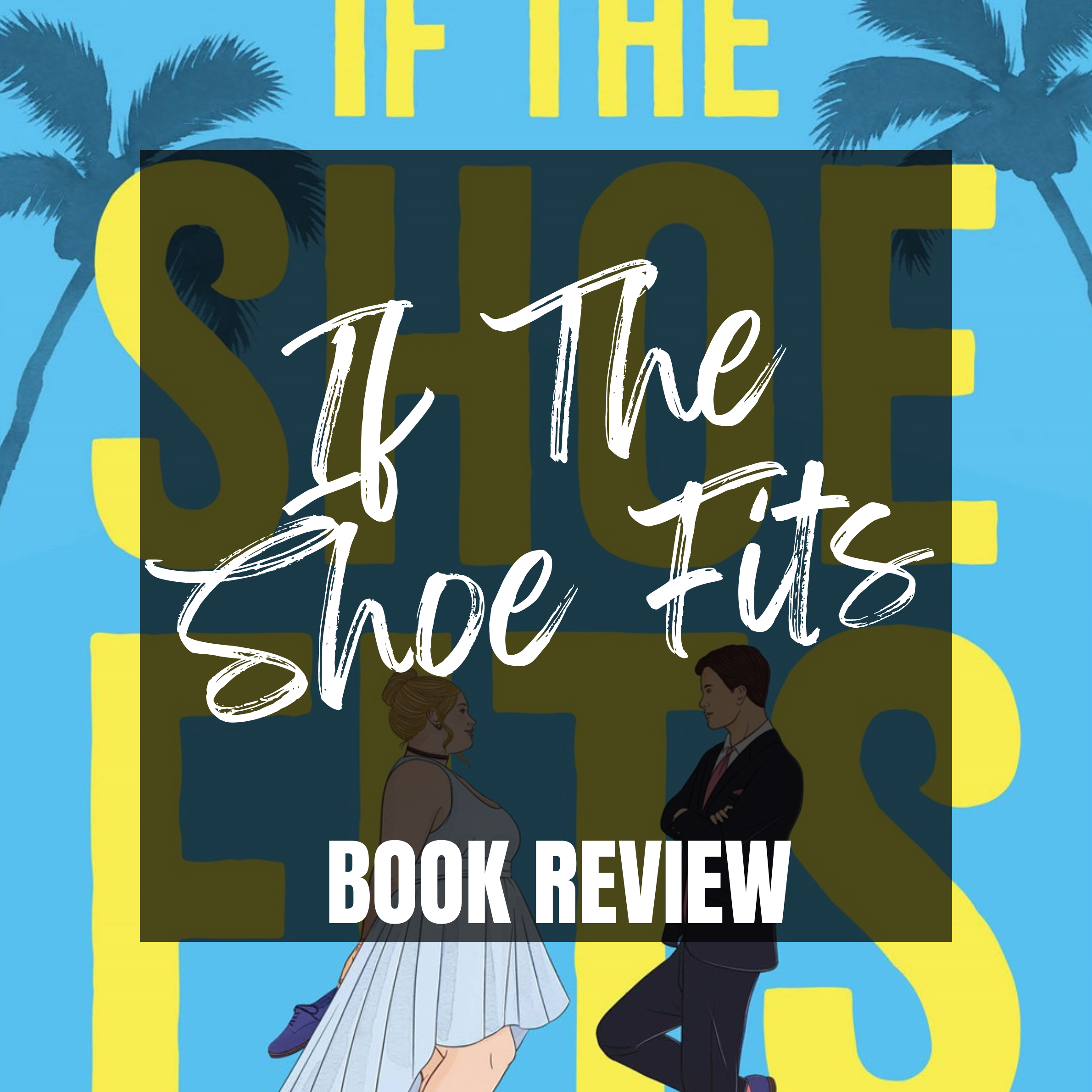 If The Shoe Fits by Julie Murphy–After The Last Page Review