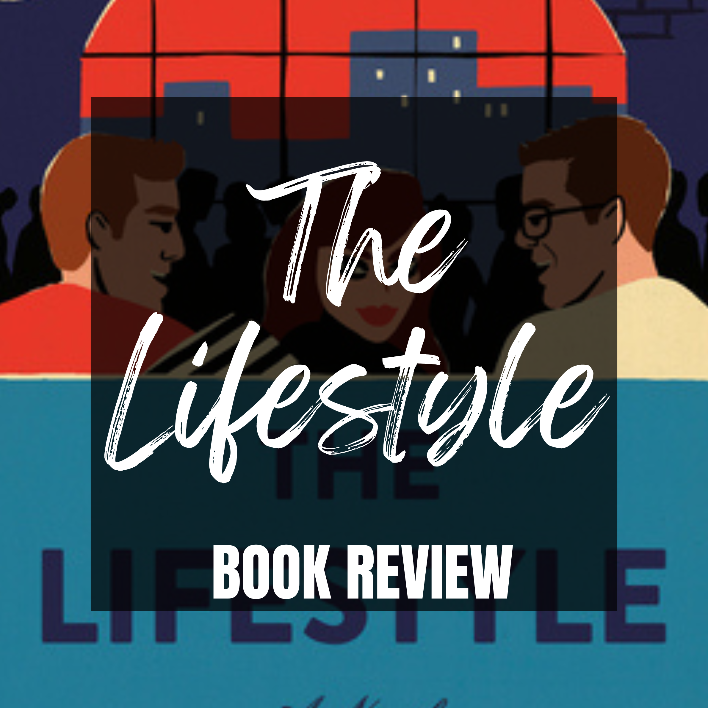 The Lifestyle by Taylor Hahn–ALTP Book Review