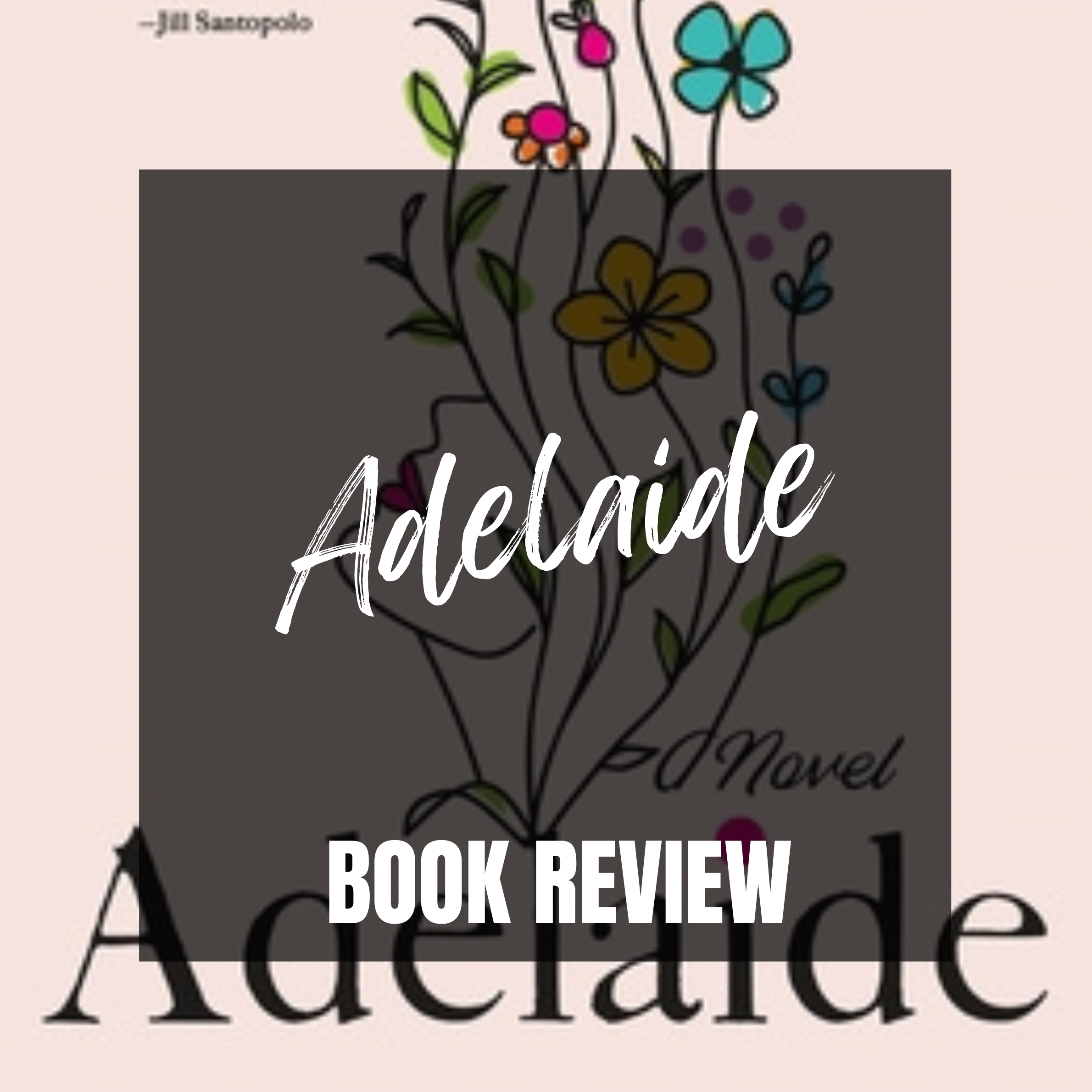 Adelaide by Genevieve Wheeler—ATLP Book Review